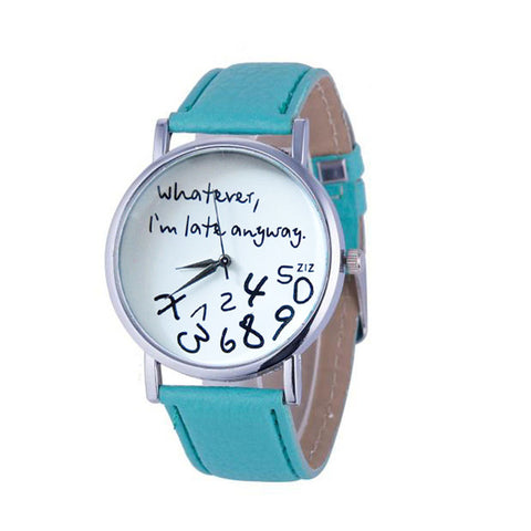Watch  2017 relogio masculi erkek kol saati  reloj mujer Watch Whatever I am Late Anyway Letter Watches Blackch Drop New Design - watchwomen