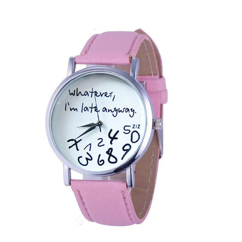 Watch  2017 relogio masculi erkek kol saati  reloj mujer Watch Whatever I am Late Anyway Letter Watches Blackch Drop New Design - watchwomen